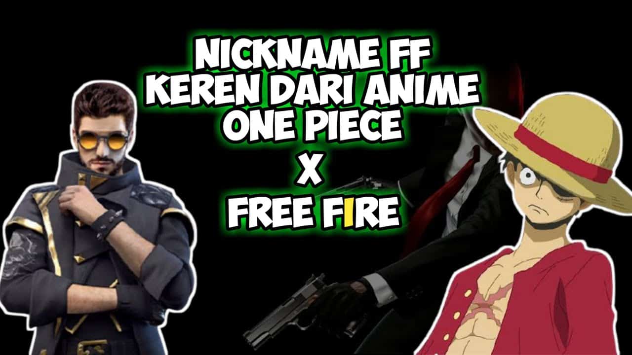 Nama-Free-Fire-Keren-dari-Anime-One-Piece
